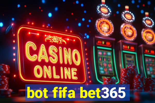 bot fifa bet365